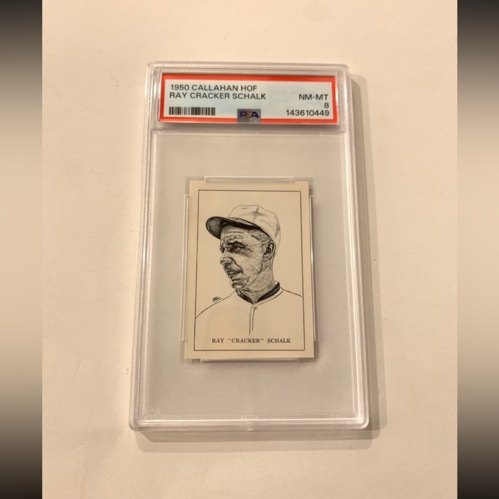 1950 Callahan HOF Ray Cracker Schalk NM-MT 8 PSA Graded